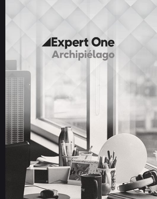 20 años de experiencia nos avalan 25 Expert One Archipiélago